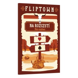 Fliptown: Na rozcestí