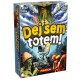 Dej sem totem! + promo